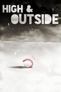 High & Outside: A Baseball Noir 2018 on netflix