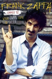 Frank Zappa – Summer ’82: When Zappa Came to Sicily 2014 on netflix