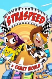 Gli Straspeed a Crazy World 2008 on netflix
