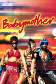 Babymother 1998 on netflix