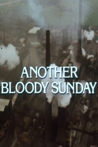 Another Bloody Sunday 1981 on netflix