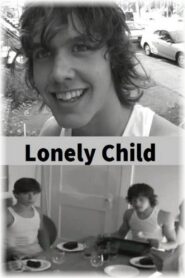 Lonely Child 2005 on netflix