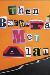 Then Barbara Met Alan 2022 on netflix