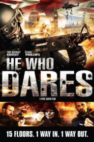 He Who Dares 2014 on netflix