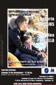 Quiero morir en tus brazos 2013 on netflix