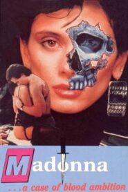 Madonna: A Case of Blood Ambition 1990 on netflix