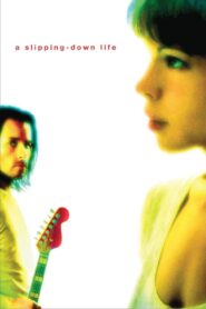 A Slipping Down Life 1999 on netflix