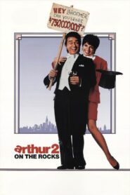 Arthur 2: On the Rocks 1988 on netflix