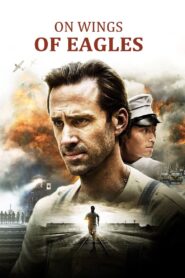 On Wings of Eagles 2016 on netflix