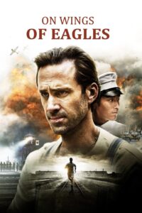 On Wings of Eagles 2016 on netflix