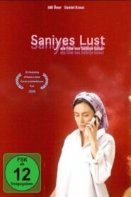 Saniyes Lust 2004 on netflix