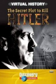 The Secret Plot to Kill Hitler 2004 on netflix
