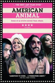 American Animal 2011 on netflix