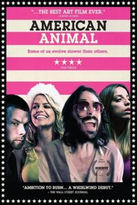 American Animal 2011 on netflix