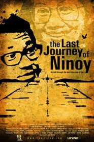 The Last Journey of Ninoy 2009 on netflix