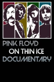 Pink Floyd – On Thin Ice 2020 on netflix