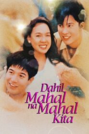 Dahil Mahal na Mahal Kita 1998 on netflix