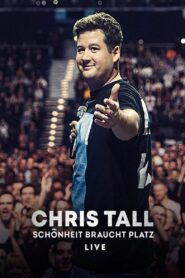 Chris Tall – Schönheit braucht Platz 2022 on netflix