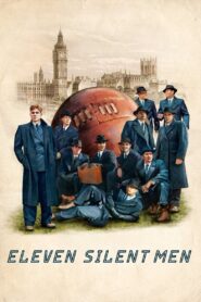 Eleven Silent Men 2022 on netflix