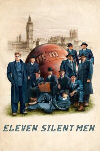 Eleven Silent Men 2022 on netflix