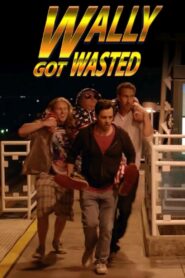 Wally Got Wasted 2019 on netflix