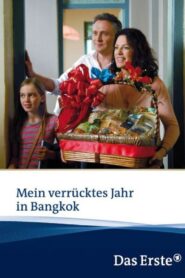 Mein verrücktes Jahr in Bangkok 2012 on netflix