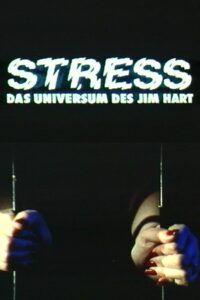 Stress – Das Universum des Jim Hart 1995 on netflix