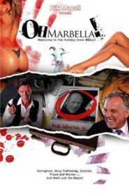 Oh Marbella! 2003 on netflix