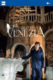 Stanotte a Venezia 2017 on netflix