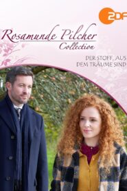 Rosamunde Pilcher: Der Stoff, aus dem Träume sind 2021 on netflix