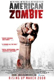 American Zombie 2007 on netflix