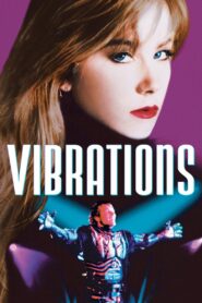 Vibrations 1996 on netflix