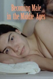 Becoming Male in the Middle Ages 2022 on netflix