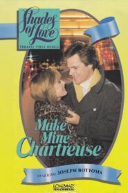 Shades of Love: Make Mine Chartreuse 1987 on netflix
