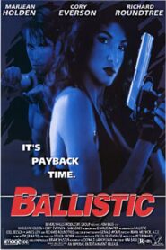 Ballistic 1995 on netflix