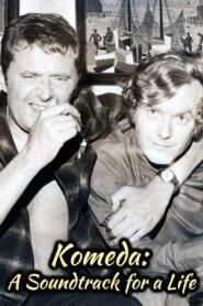 Komeda: A Soundtrack for a Life 2010 on netflix