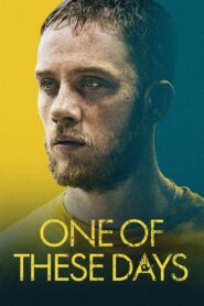 One of These Days 2021 on netflix