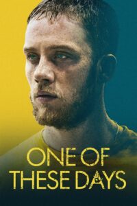 One of These Days 2021 on netflix