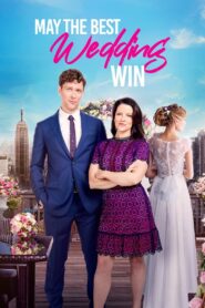 May the Best Wedding Win 2023 on netflix