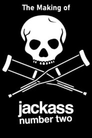 The Making of ‘Jackass Number Two’ 2006 on netflix