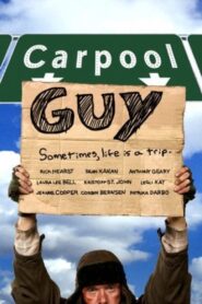 Carpool Guy 2005 on netflix