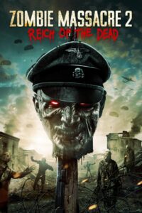 Zombie Massacre 2: Reich of the Dead 2015 on netflix