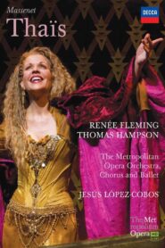 Massenet: Thaïs 2008 on netflix