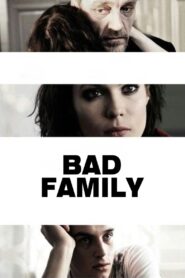 Bad Family 2010 on netflix