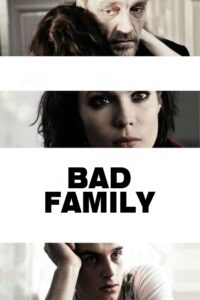 Bad Family 2010 on netflix