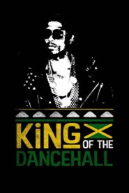 King of the Dancehall 2017 on netflix