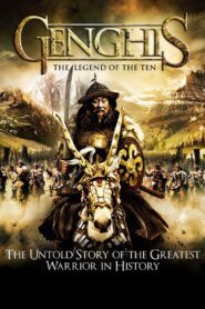 Genghis: The Legend of the Ten 2012 on netflix