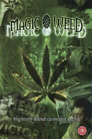 The Magic Weed: History of Marijuana Plant 1995 on netflix