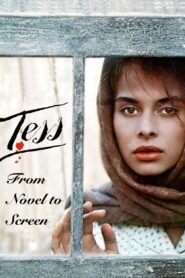 Tess: From Novel to Screen 2004 on netflix
