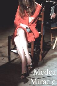Medea Miracle 2011 on netflix